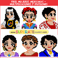 Pixel Personajes Mexicanos - MUJERES - Multiplicaciones y Divisiones